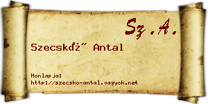 Szecskó Antal névjegykártya